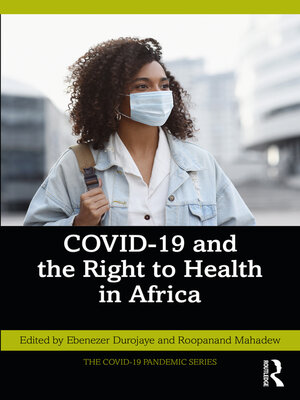 cover image of COVID-19 and the Right to Health in Africa